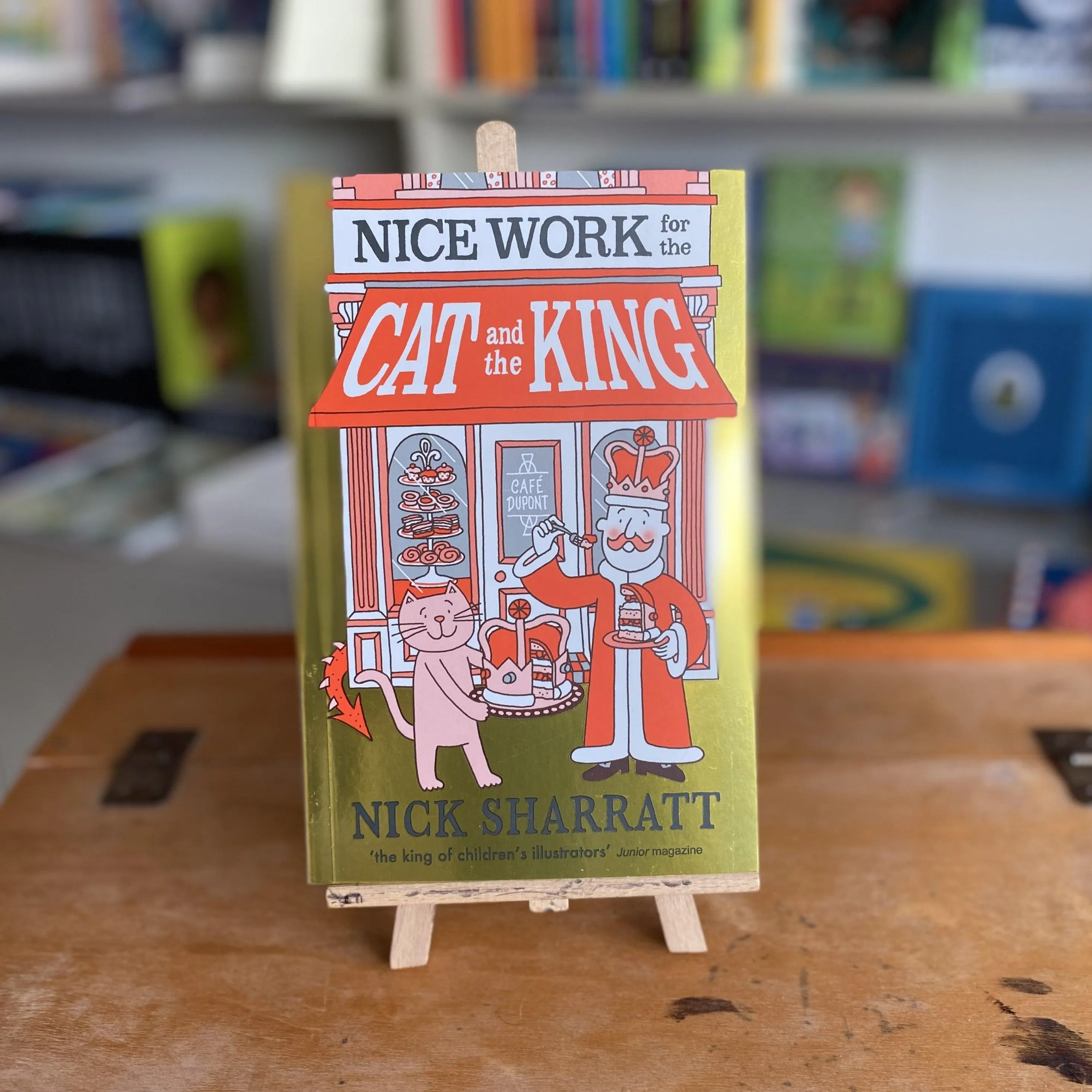 Nice Work for the Cat and King by Nick Sharratt